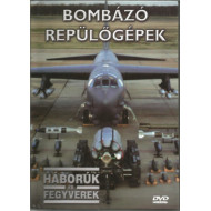 HÁBORÚK ÉS FEGYVEREK 24. - BOMBÁZÓ REPÜLŐGÉPEK