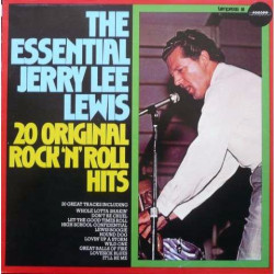 The Essential Jerry Lee Lewis - 20 Original Rock'n'Roll Hits 
