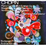 Piano Concerto In E Minor, Op 11 Mazurkas In a Op.17/4 And In C, Op.24/2 Nocturne In C#,Op.Posth.