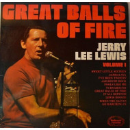 GREAT BALLS OF FIRE VOLUME I.