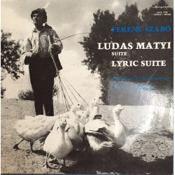 Ludas Matyi Suite - Lyric Suite