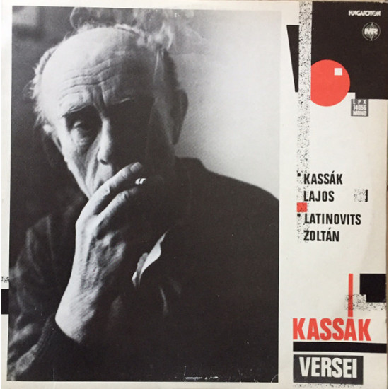 Kassák Lajos, Latinovits Zoltán  Kassák Versei (Vinyl LP) | Lemezkuckó CD bolt