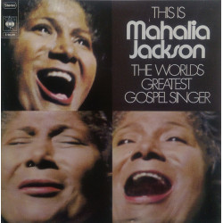 This Is Mahalia Jackson The World's Greatest Gospel Singer