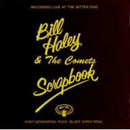 Bill Haley's Scrapbook Recorded Live At The Bitter End