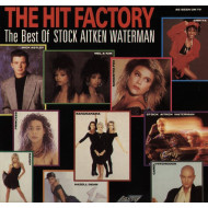 The Hit Factory - The Best Of Stock Aitken Waterman