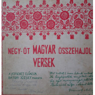 NÉGY - ÖT MAGYAR ÖSSZEHAJOL...VERSEK 