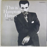 This Is Hampton Hawes Vol. 2: The Trio