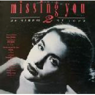 Missing You - An Album Of Love 2