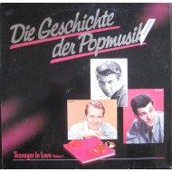 Die Geschichte Der Popmusik - Teenager In Love Volume 1