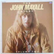 The John Mayall Story : Volume Two 