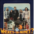 Where's The Money?