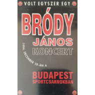  Volt Egyszer Egy Bródy János Koncert