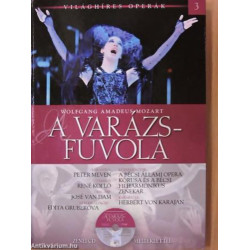 VILÁGHÍRES OPERÁK 3. - WOLGANG AMADEUS MOZART : A VARÁZSFUVOLA  CD KÖNYVVEL