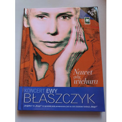 Nawet gdy wichura – Ewa Błaszczyk  CD+DVD