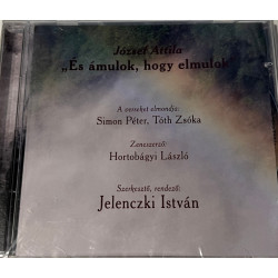  " ÉS ÁMULOK, HOGY ELMULOK" 