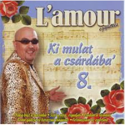 KI MULAT A CSÁRDÁBA' 8.