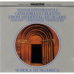 Magyar Gregoriánum 2 (Gregorian Chants From Medieval Hungary)