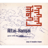 Gone With The Wind - Songs Of Mongolian Steppes