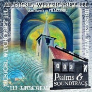 Musical Witchcraft III: Psalms & Soundtrack