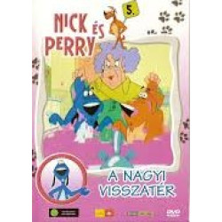 NICK ÉS PERRY 5. - A NAGYI VISSZATÉR