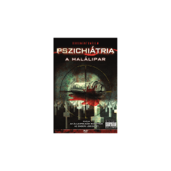 PSZICHIÁTRIA - A HALÁLIPAR