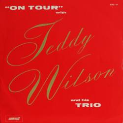 "On Tour" With Teddy Wilson And His Trio