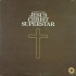 Excerpts From Jesus Christ Superstar