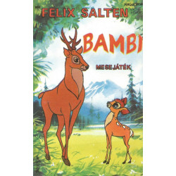 Felix Salten: Bambi (Mesejáték) 