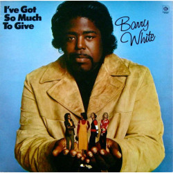  I've Got So Much To Give 