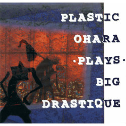 Plays · Big Drastique