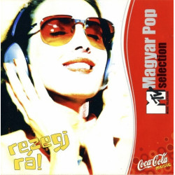 Rezegj Rá! - MTV Magyar Pop Selection