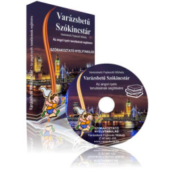 VARÁZSBETŰ SZÓKINCSTÁR- AZ ANGOL NYELV TANULÁSÁNAK SEGÍTÉSÉRE