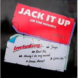  Jack It Up (In The House)