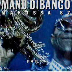 Makossa '87 (Big Blow) 