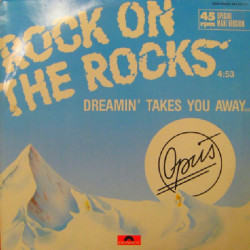 Rock On The Rocks / Dreamin' Takes You Away 