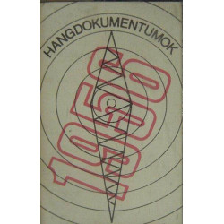 Hangdokumentumok 1956. I-III.