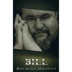  Bort, Bluest, Békességet!
