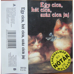 Egy Cica, Két Cica, Száz Cica Jaj