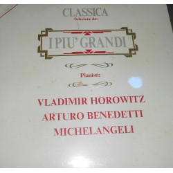  CLASSICA SELEZIONE DA: I PIU' GRANDI PIANISTI... 