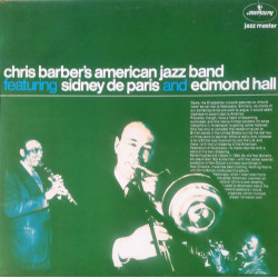 Chris Barber's American Jazz Band Featuring Sidney De Paris And Edmond Hal