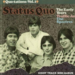 Quotations Vol. 1 - The Beginning (The Early Years: Traffic Jam, The Spectres)