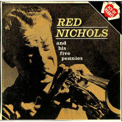 Red Nichols And His Five Pennies 