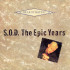  S.O.D. The Epic Years