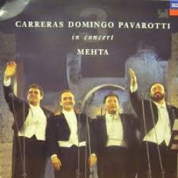 Carreras,Domingo,Pavarotti hangversenye in Mehta LP