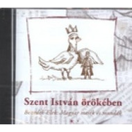 Szent István örökében (Magyar mesék és mondák)