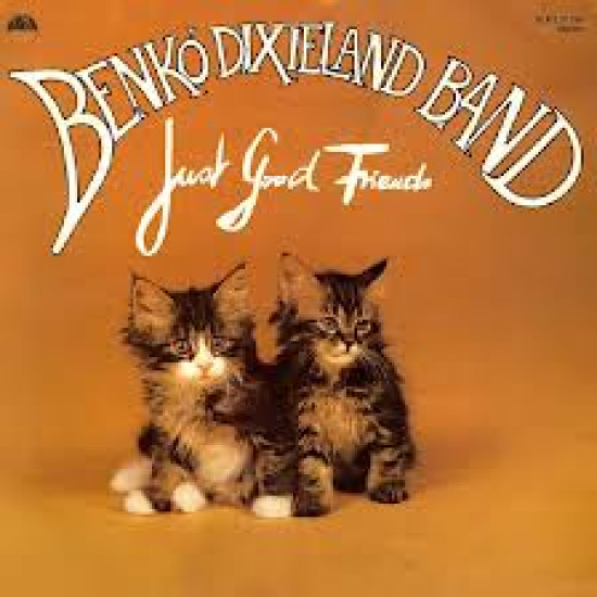 Benkó Dixieland Band Just Good Friends (Vinyl LP) | Lemezkuckó CD bolt