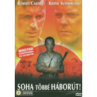 SOHA TÖBBÉ HÁBORÚT!