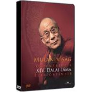 MULANDÓSÁG - ÕSZENTSÉGE A XIV. DALAI LÁMA ÉLETTÖRTÉNETE