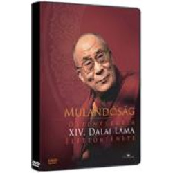 MULANDÓSÁG - ÕSZENTSÉGE A XIV. DALAI LÁMA ÉLETTÖRTÉNETE