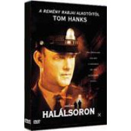 HALÁLSORON  /Tom Hanks, David Morse, Bonnie Hunt,/